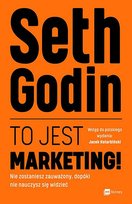 To jest marketing! Godin Seth