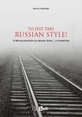 To jest taki Russian Style! - Stroiński Maciej