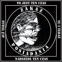To jest ten czas Zakaz Posiadania