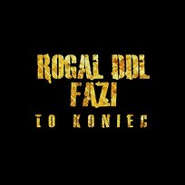 To koniec Fazi, Rogal DDL