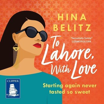 To Lahore With Love - Hina Belitz