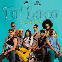 To’ Loco RMX J Nueve & Grupo Extra