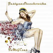 To mój czas Justyna Steczkowska