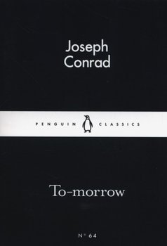 To-morrow - Conrad Joseph