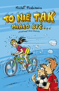 To nie tak miało być... - Piedziewicz Michał