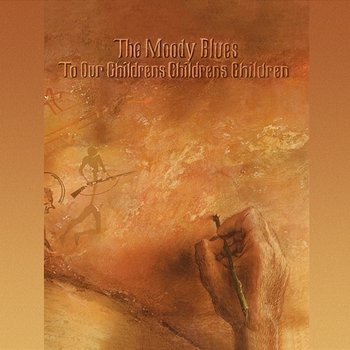 To Our Children’s Children’s Children - The Moody Blues