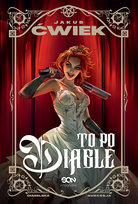 To po diable Ćwiek Jakub