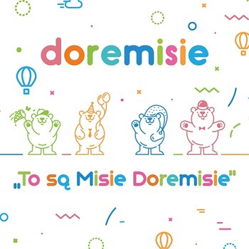 To Sa Misie Doremisie - Doremisie