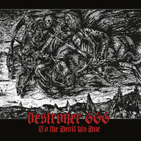 To The Devil His Due Destroyer 666