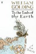 To the Ends of the Earth - Golding William