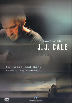 To Tulsa And Back (On Toue Qith J. J. Cale) (Limited Edition) - Cale J.J., Clapton Eric