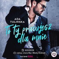 To ty pracujesz dla mnie - audiobook