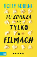 To zdarza się tylko w filmach - Bourne Holly