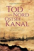 Tod am Nord-Ostseekanal Marschall Anja