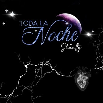 Toda La Noche - Shantty