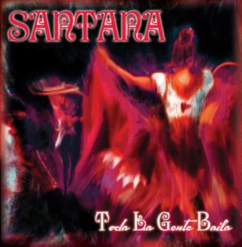 Toda Le Gente Baila - Santana