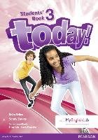Today! 3 Students' Book and MyLab Pack Opracowanie zbiorowe