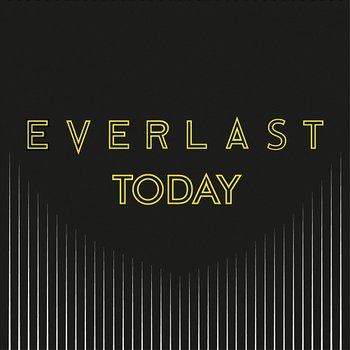 Today - Everlast