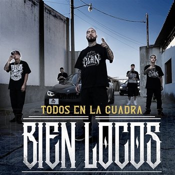 Todos en la Cuadra Bien Locos - Dharius feat. C-kan, Gera MX, Santa Fe Klan, Neto Peña