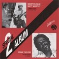 Together Again One More Time / Still Not Ready For Eddie (Special Double Album) - Eddie Taylor, Memphis Slim, Matt Murphy & Eddie Taylor, Memphis Slim, Matt Murphy