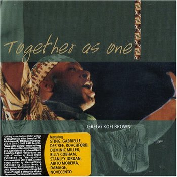 Together As One - Brown Gregg Kofi