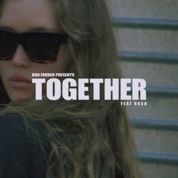 Together - Dan Farber