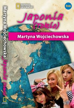 Tokio. Kobieta na krańcu świata - Wojciechowska Martyna
