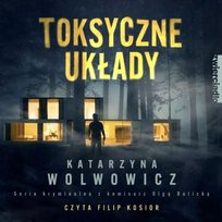 Toksyczne układy - audiobook