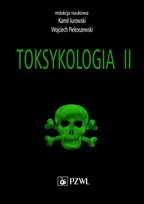 Toksykologia szczegółowa i stosowana. Toksykologia. Tom 2 - ebook epub Piekoszewski Wojciech, Jurowski Kamil
