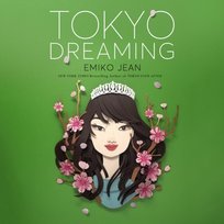 Tokyo Dreaming - audiobook Jean Emiko