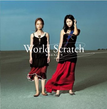 Tokyo Eth Musica - World Scratch