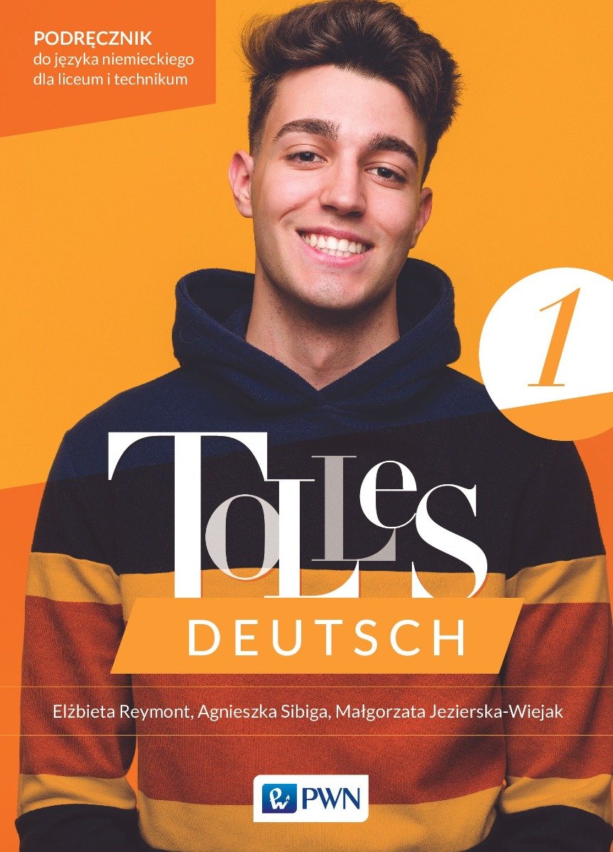 Tolles Deutsch 1. Język niemiecki. Podręcznik. A1. Liceum i technikum