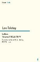Tolstoy's Letters Volume I:1828-1879 - Christian R. F.