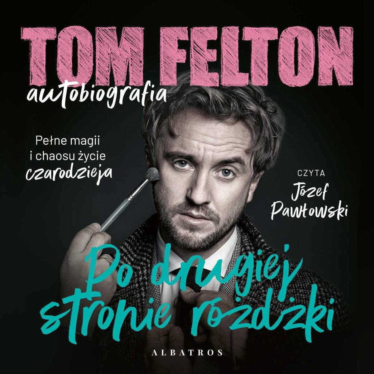 Tom Felton Autobiografia Po drugiej stronie różdżki Tom Felton Audiobook Sklep EMPIK COM