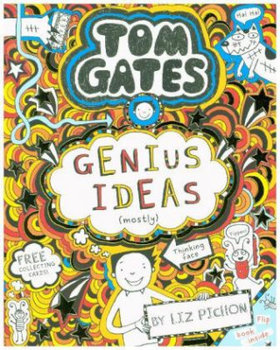 Tom Gates: Genius Ideas (mostly) - Pichon Liz