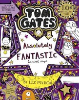 Tom Gates is Absolutely Fantastic (at some things) Pichon Liz