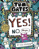 Tom Gates: Tom Gates:Yes! No. (Maybe...) Pichon Liz