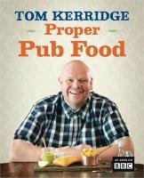 Tom Kerridge Proper Pub Food - Kerridge Tom