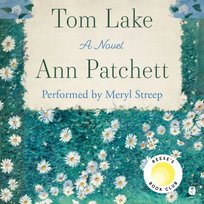 Tom Lake - audiobook Patchett Ann