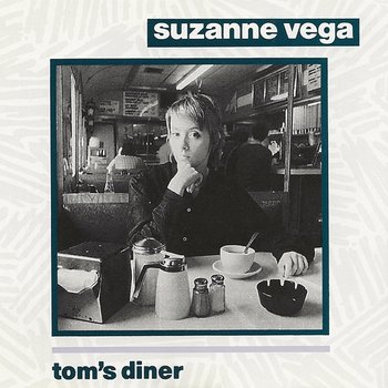 Tom's Diner - Suzanne Vega