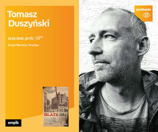 Tomasz Duszyński | Empik Renoma