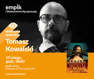 Tomasz Kowalski | Empik Silesia