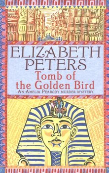 Tomb of the Golden Bird - Peters Elizabeth