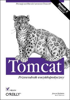 Tomcat. Przewodnik encyklopedyczny - Brittain Jason, Darwin Ian