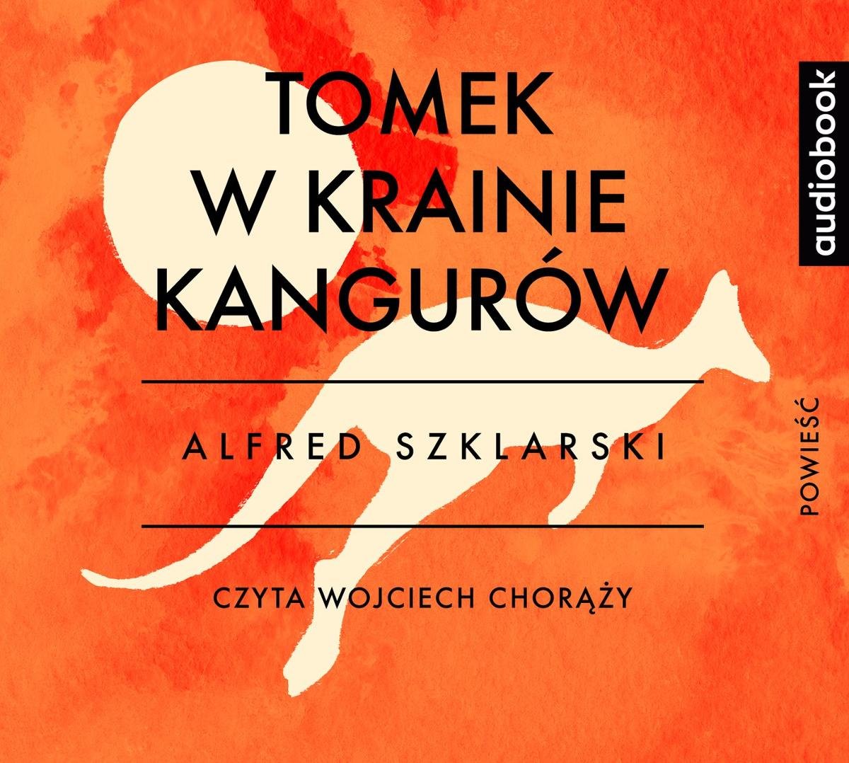 Streszczenie Szczegółowe Lektury Tomek W Krainie Kangurów Tomek w krainie kangurów - Szklarski Alfred | Audiobook Sklep EMPIK.COM