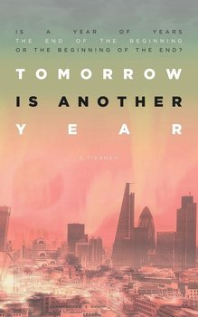 Tomorrow is Another Year - Tierney Scott