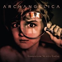 Tomorrow Starts Today Archangelica