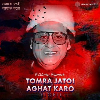 Tomra Jatoi Aghat Karo - Saptak Das, Bappi Lahiri, Kishore Kumar