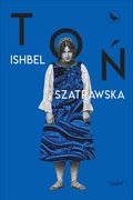 Toń - ebook epub - Szatrawska Ishbel