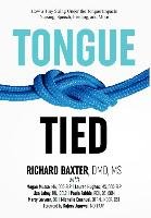 Tongue-Tied Baxter Dmd Ms Richard
